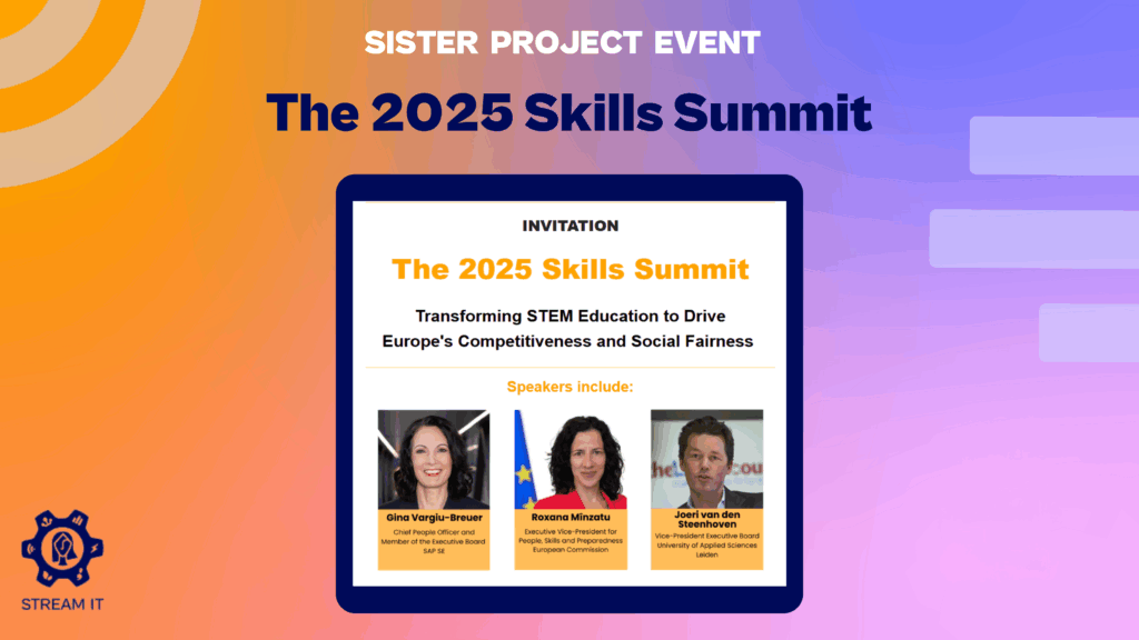 The 2025 Skills Summit Transforming STEM Education to Drive Europe's Competitiveness and Social Fairness.