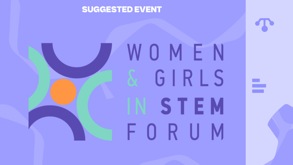 Women and Girls in STEM Forum 2025