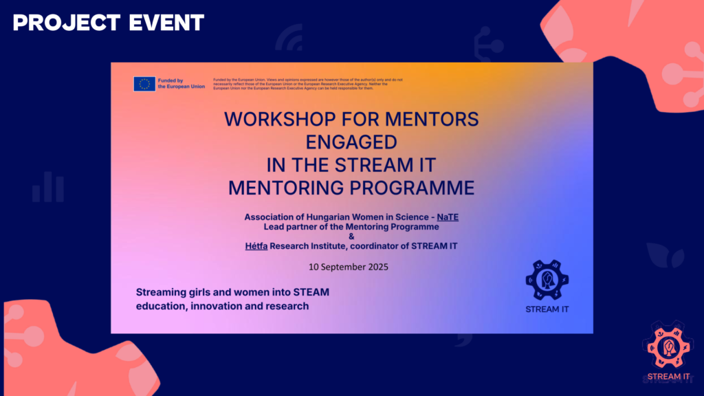 WORKSHOP FOR MENTORS ENGAGEDIN THE STREAM IT MENTORING PROGRAMME