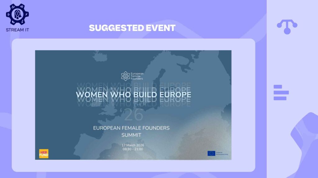 European Female Founders Summit - Women Who Build Europe