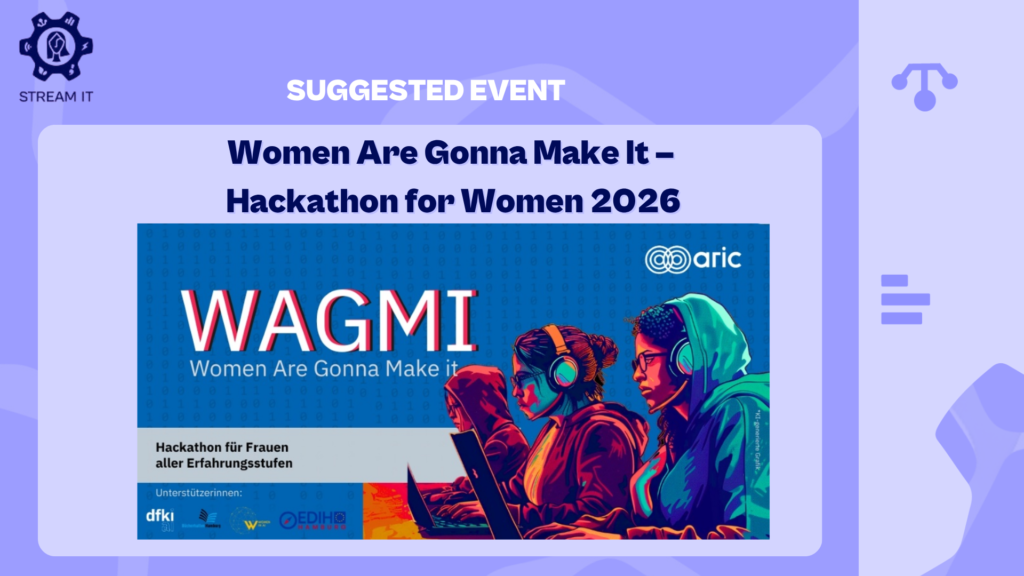 Women Are Gonna Make It – Hackathon for Women 2026